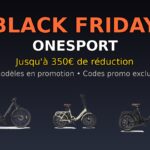 Black Friday Onesport : jusqu’à 350€ de remise sur vos vélos électriques ! 🚴♂️