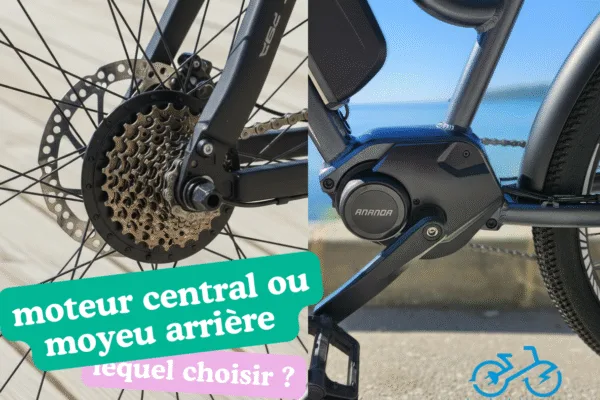 vélo électrique avec moteur central ou moyeu arrière guide complet pour bien choisir